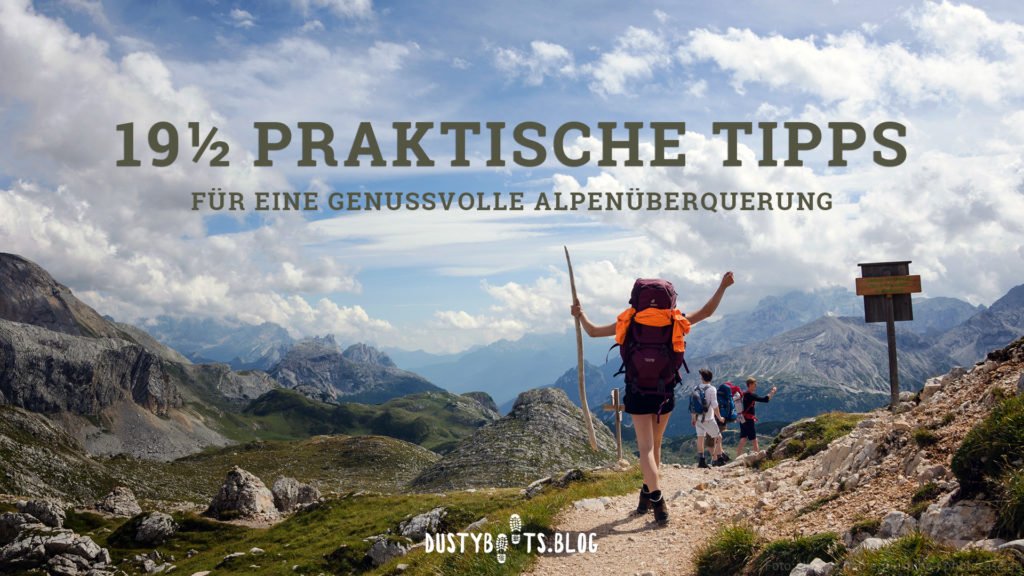 19½ praktische Tipps für eine genussvolle Alpenüberquerung PIN IT